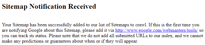 Sitemap Notification Received - reply after 'pinging' Google with a sitemap change.