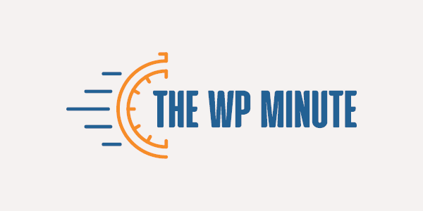 The WP Minute