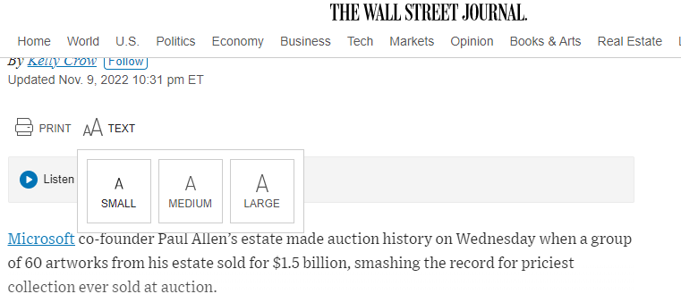 The Wall Street Journal follows web accessibility best practices by giving readers options to change the font size with the click of a button.
