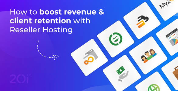 How to boost revenue & client retention with reseller hosting