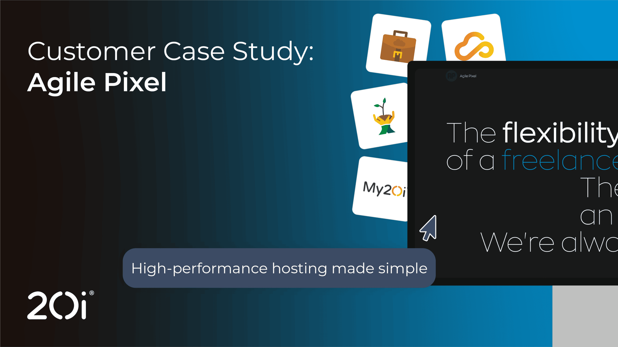 Hosting Study Web Hosting Case Study - Agile Pixel Web Development | 20i