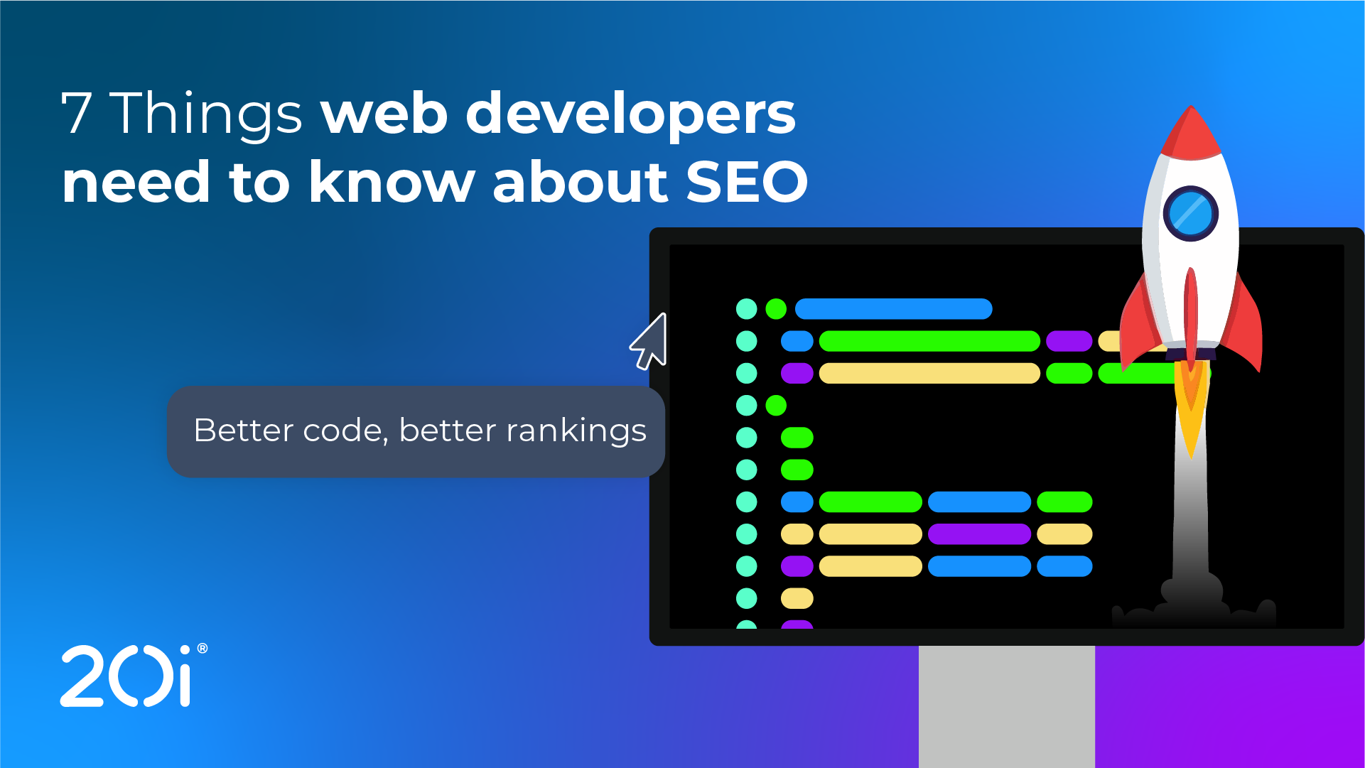 7 Things Web Developers Need To Know About SEO - 20i®